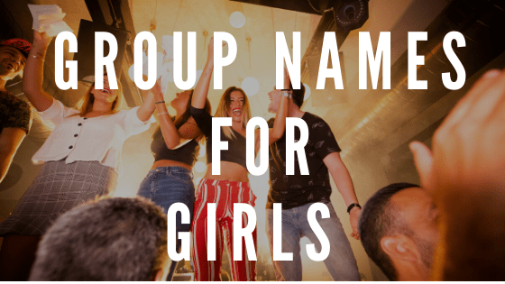 Group Names For Girls, girls