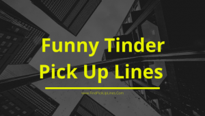 good pick up lines for tinder