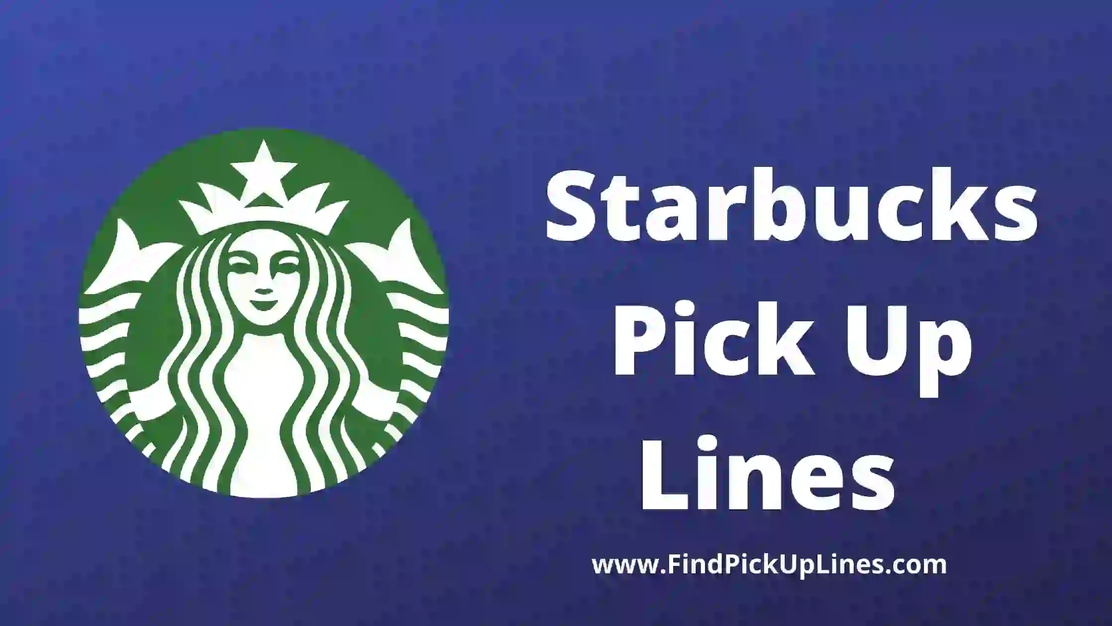 Starbucks Pick Up Lines