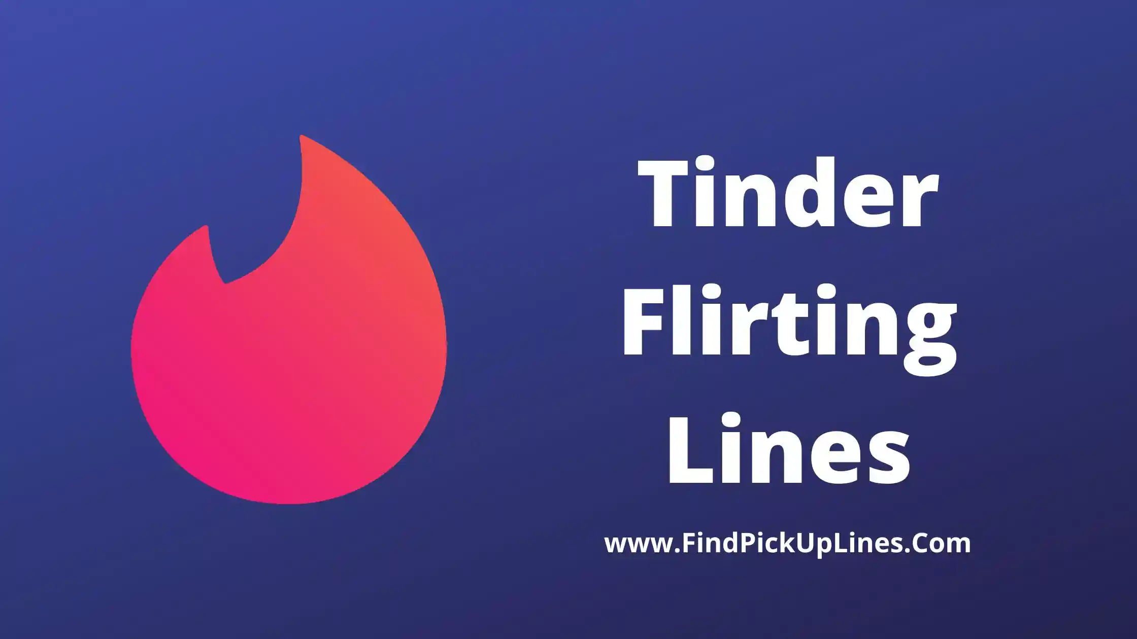 Tinder Flirting Lines